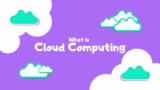 What is Cloud Computing and How it works?